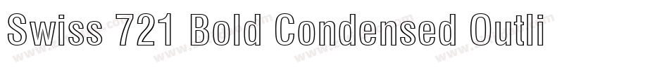 Swiss 721 Bold Condensed Outline BT字体转换